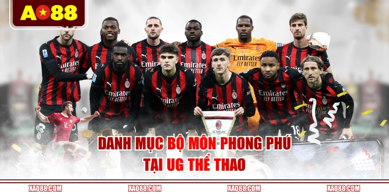 Danh mục bộ môn phong phú tại UG thể thao