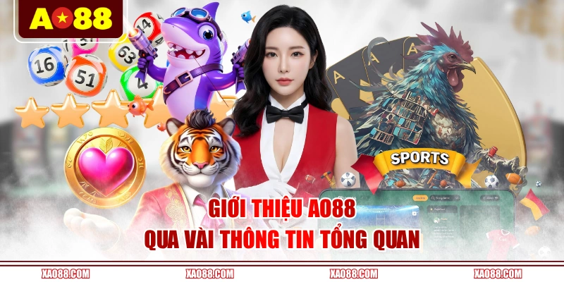 Giới thiệu AO88 qua vài thông tin tổng quan